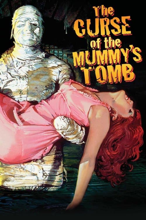 The Curse of the Mummy's Tomb (1964) - Movie