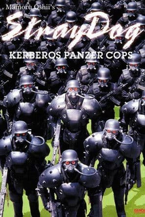 Stray Dog: Kerberos Panzer Cops (1991) - Movie