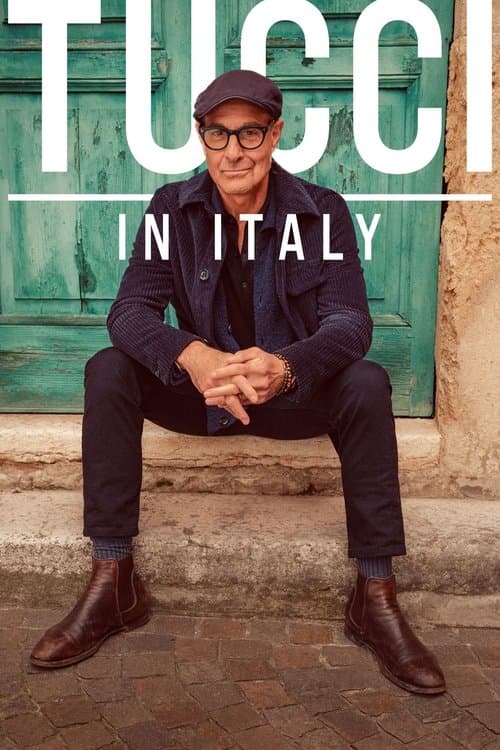 Tucci in Italy (2025) - TV