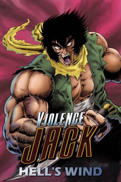 Violence Jack: Hell's Wind (1990) - Movie