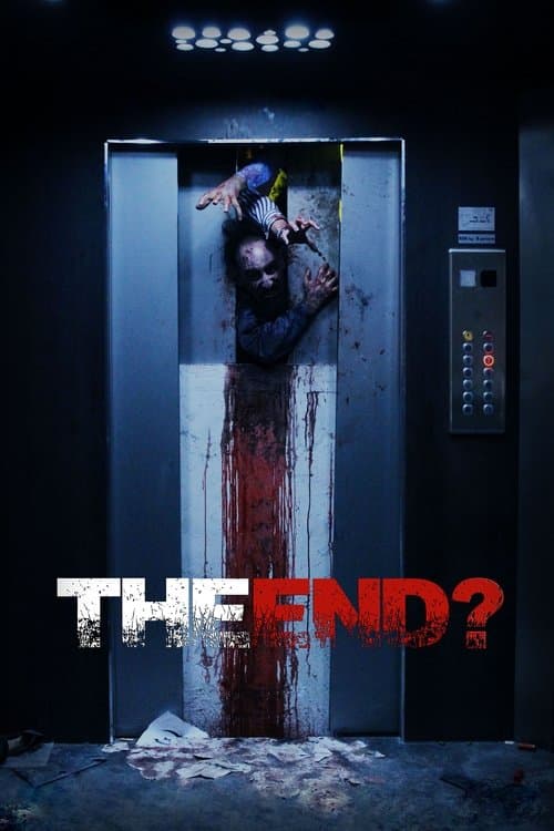 The End? (2017) - Movie