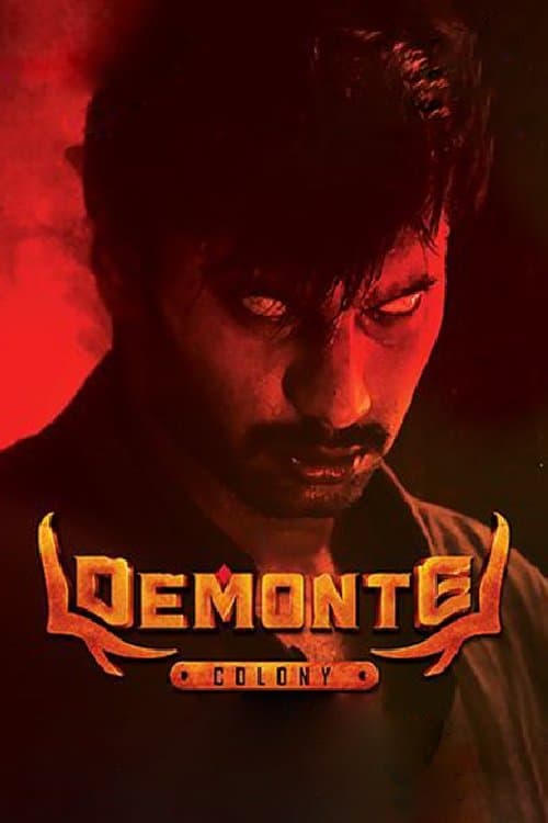 Demonte Colony (2015) - Movie