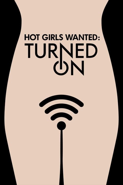 Hot Girls Wanted Turned On (2017)
