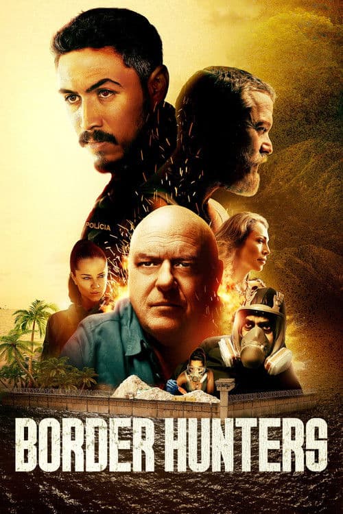 Border Hunters (2025) - Movie
