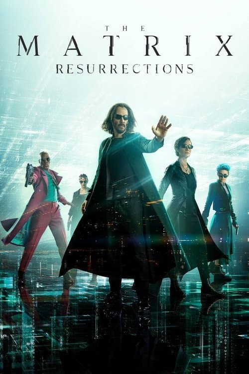 The Matrix Resurrections (2021) - Movie
