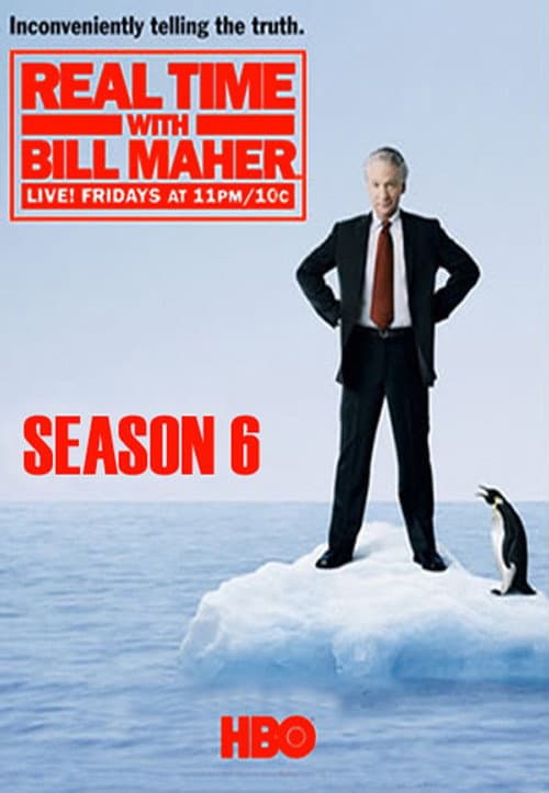 Real Time with Bill Maher - Season 6