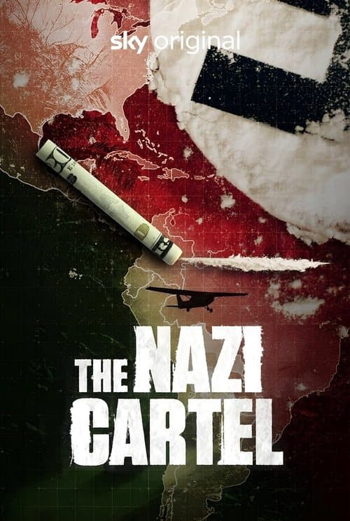 The Nazi Cartel (2025) - TV