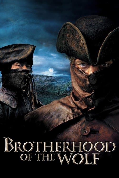 Brotherhood of the Wolf (2001) - Movie