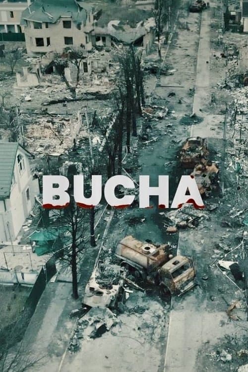 Bucha (2024) - Movie