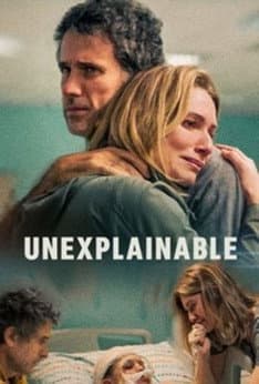Unexplainable (2024) - Movie
