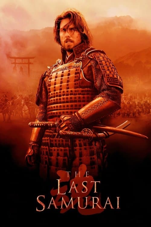 The Last Samurai (2003) - Movie