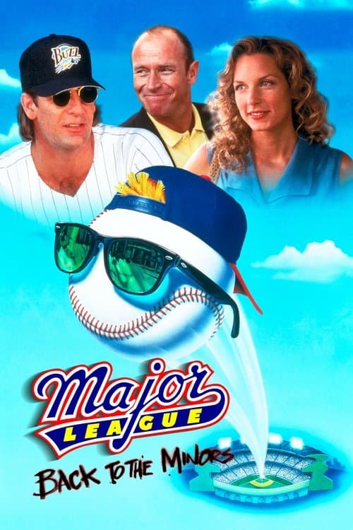 Major League: Back to the Minors (1998) - Movie
