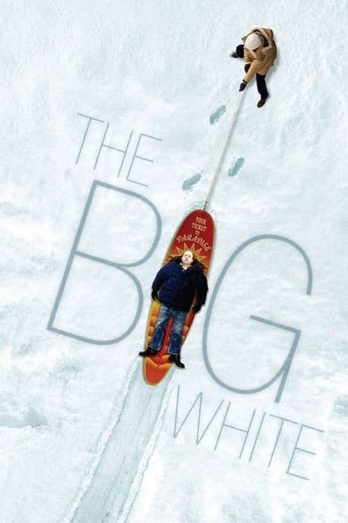 The Big White (2005) - Movie
