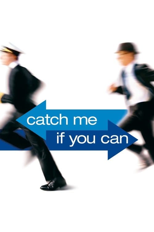 Catch Me If You Can (2002) - Movie