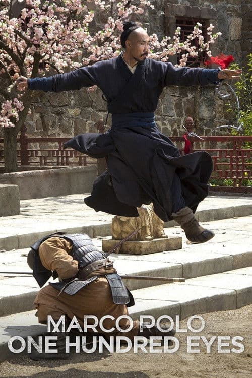 Marco Polo: One Hundred Eyes (2015) - Movie