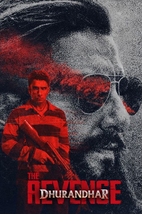 #5 Dhurandhar: The Revenge