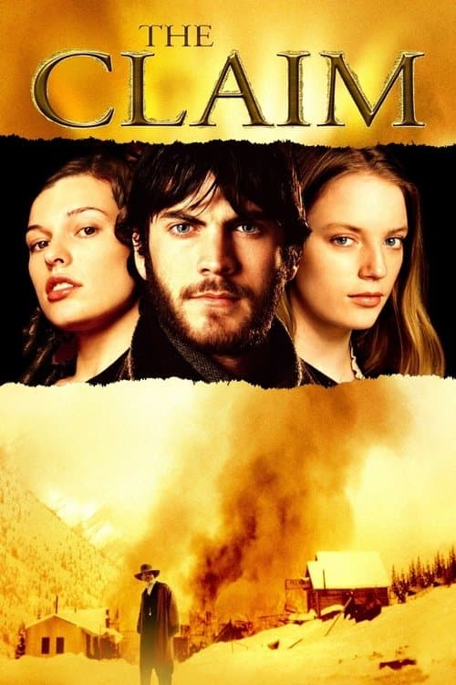The Claim (2000) - Movie