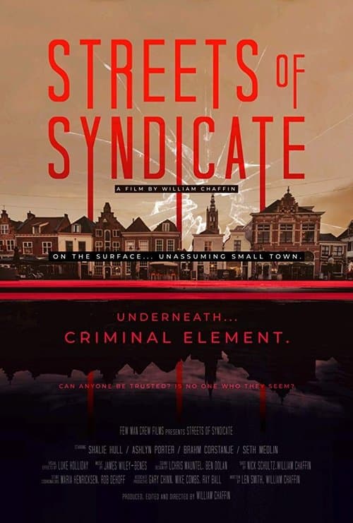 Streets of Syndicate (2020) - Movie