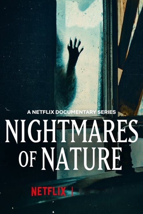 Nightmares of Nature (2025) - TV