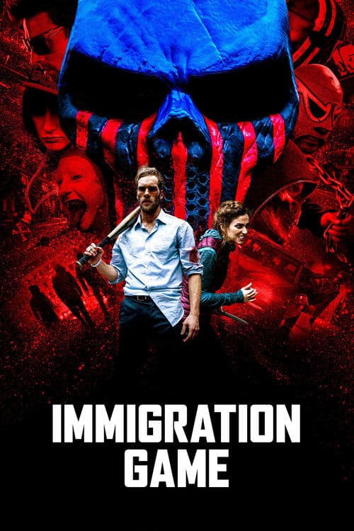 Immigration Game (2017) - Movie
