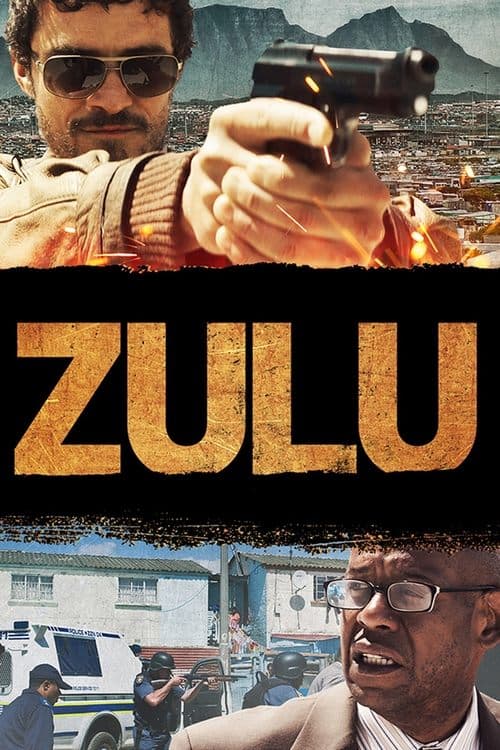Zulu (2013) - Movie