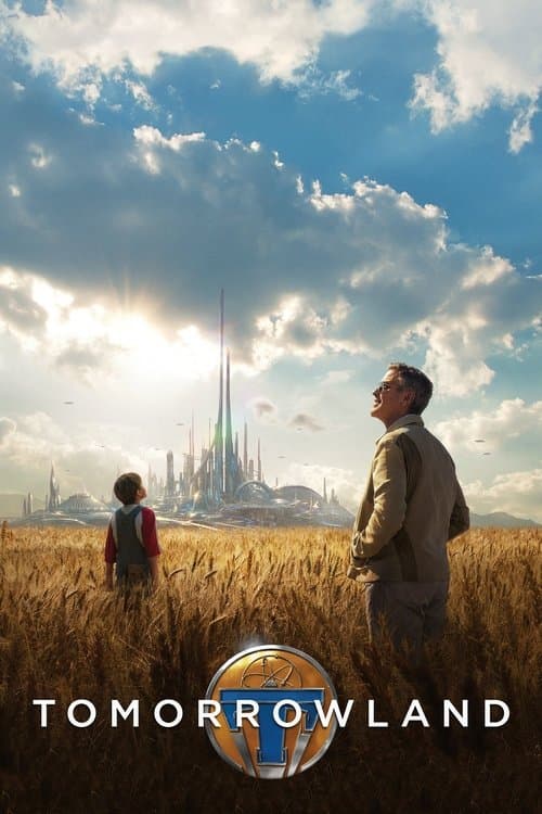 Tomorrowland (2015) - Movie