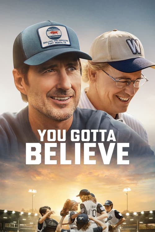 You Gotta Believe (2024) - Movie