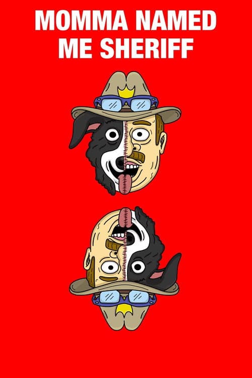 Momma Named Me Sheriff - Season 1