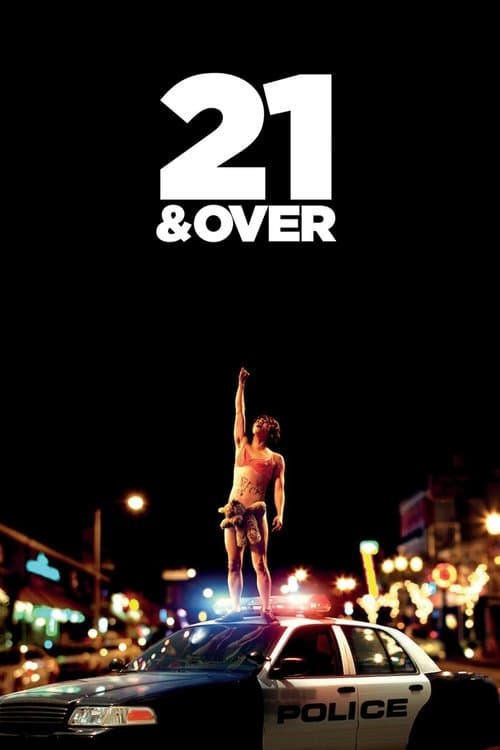 21 & Over (2013) - Movie