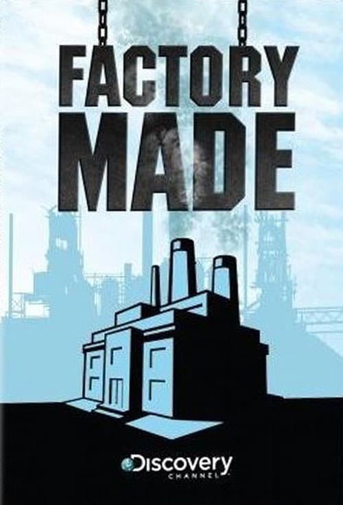 Factory Made (2008)