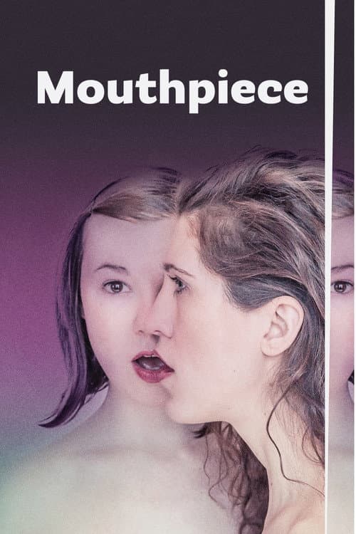 Mouthpiece (2019) - Movie