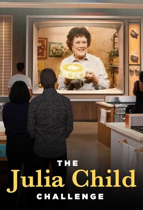 The Julia Child Challenge (2022) - TV