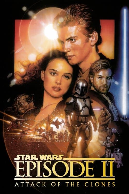 Star Wars: Episode II - Attack of the Clones (2002) - Movie