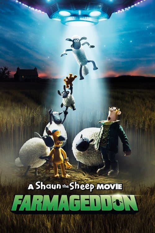 A Shaun the Sheep Movie: Farmageddon (2019) - Movie
