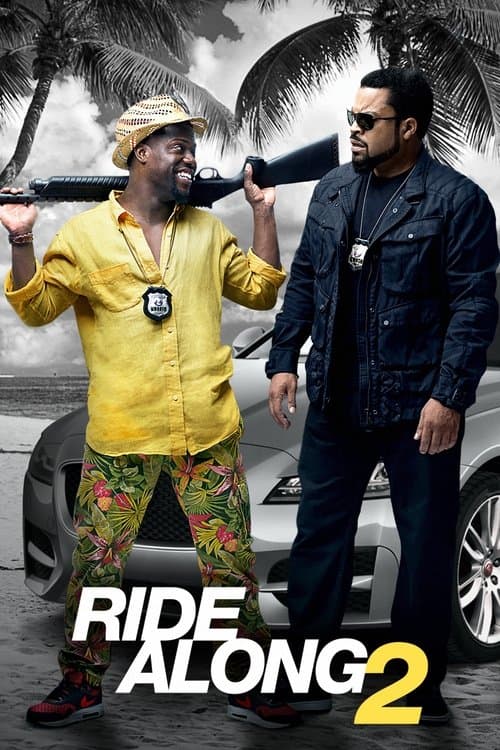 Ride Along 2 (2016) - Movie