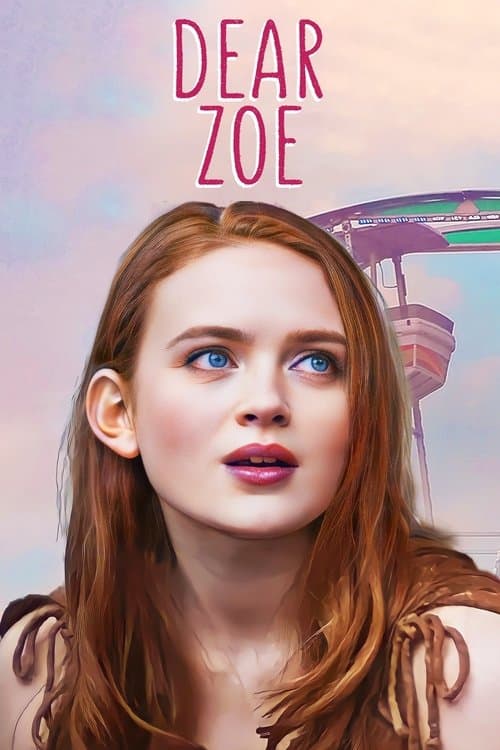 Dear Zoe (2022) - Movie