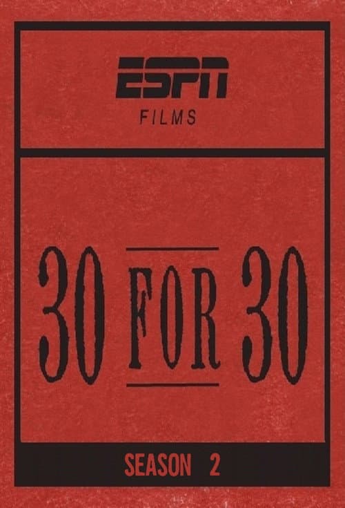 30 for 30 - Season 2