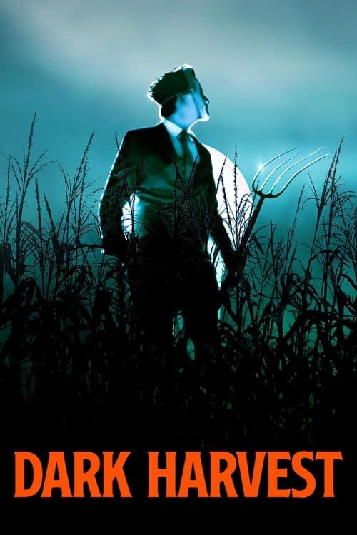 Dark Harvest (2023) - Movie
