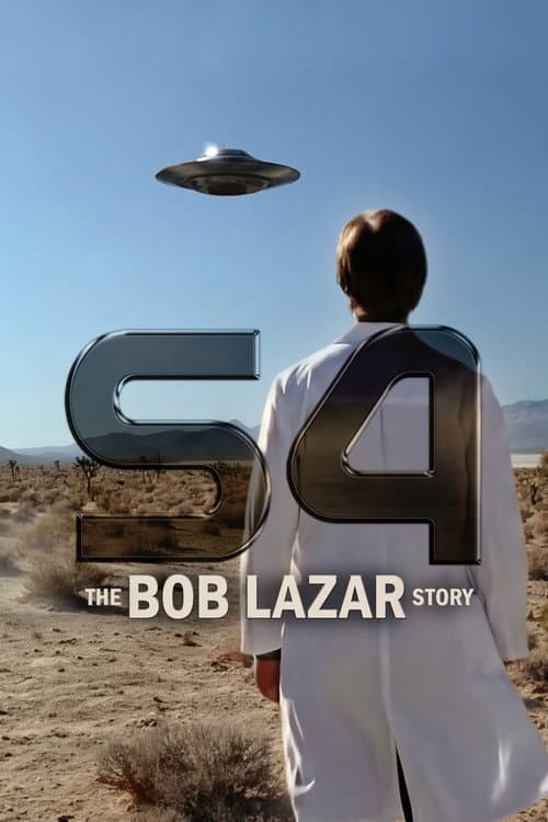S4: The Bob Lazar Story (2026) - Movie