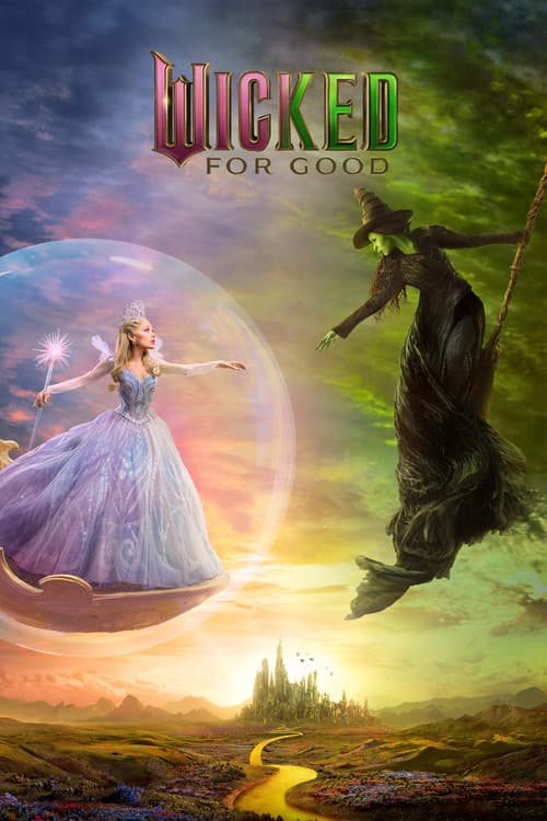 Wicked: For Good (2025) - Movie