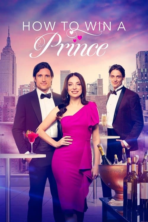 How to Win a Prince (2023) - Movie