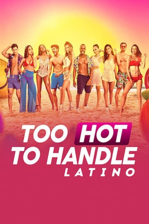 Too Hot to Handle: Latino (2021) - TV