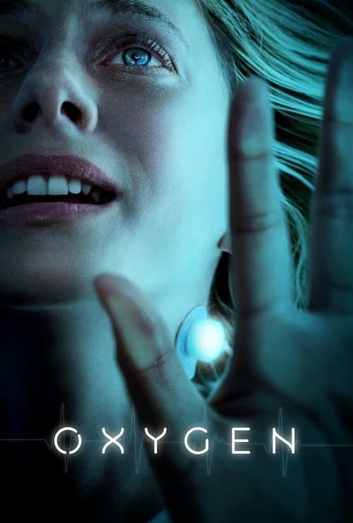Oxygen (2021) - Movie