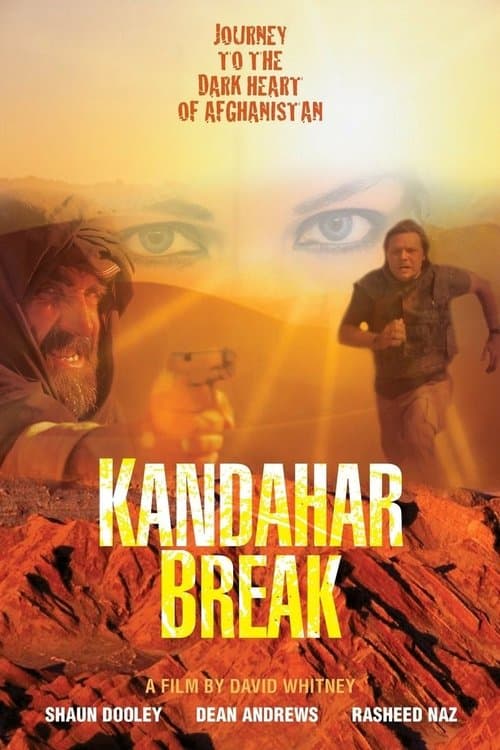 Kandahar Break (2009) - Movie