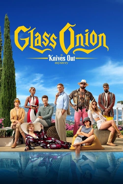 Glass Onion: A Knives Out Mystery (2022) - Movie