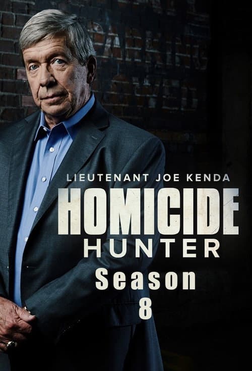 Homicide Hunter: Lt Joe Kenda - Season 8