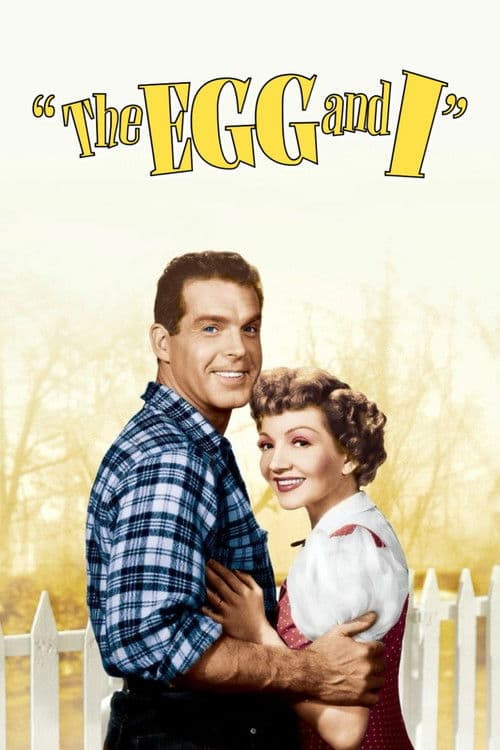 The Egg and I (1947) - Movie