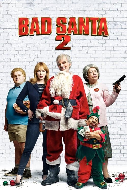 Bad Santa 2 (2016) - Movie