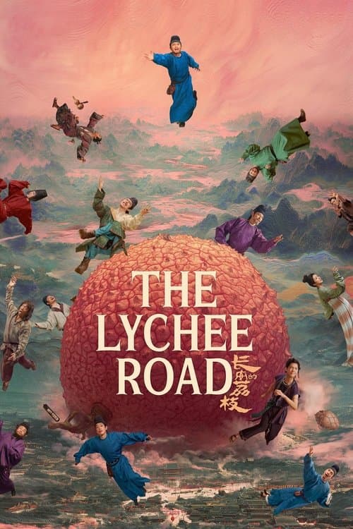 The Lychee Road (2025) - Movie