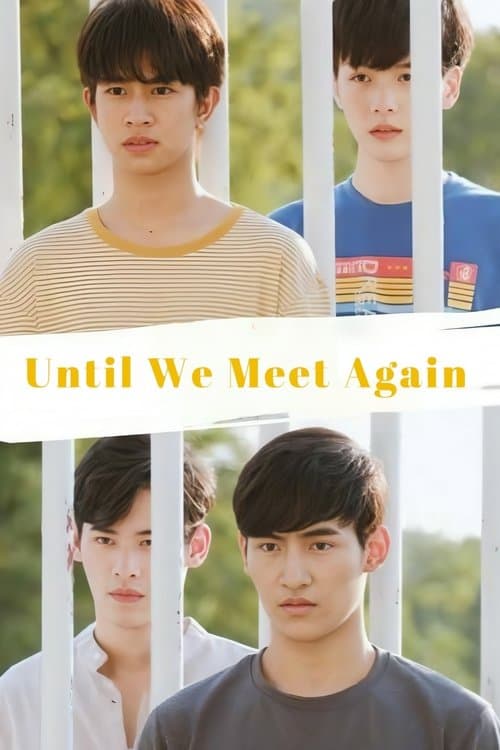 Until We Meet Again (2019)